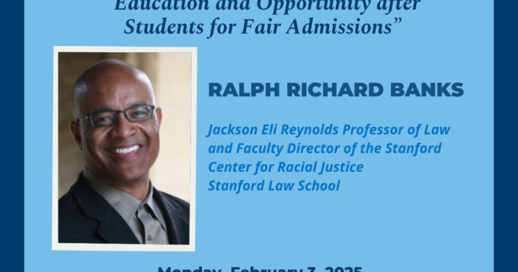39th Annual Nathaniel L. Nathanson Memorial Lecture: Ralph Richard Banks, Professor of Law at Stanford University