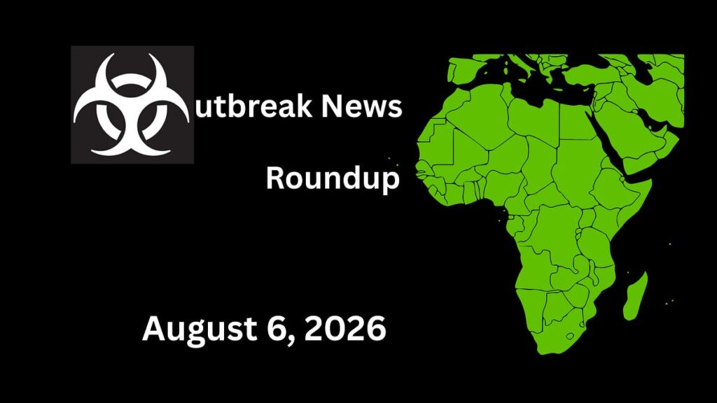 Outbreak News Roundup: Africa