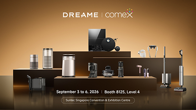 Dreame Technology Unveils New X60 Ultra Extreme and Next-Generation Smart Lifestyle Solutions at COMEX 2026