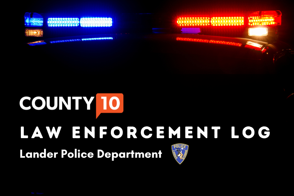 County 10 Law Enforcement Log: Lander Police Department – Oct. 15, 2026